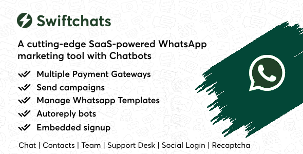 Swiftchats v2.9.3 – SaaS enabled Whatsapp marketing tool with chat bots